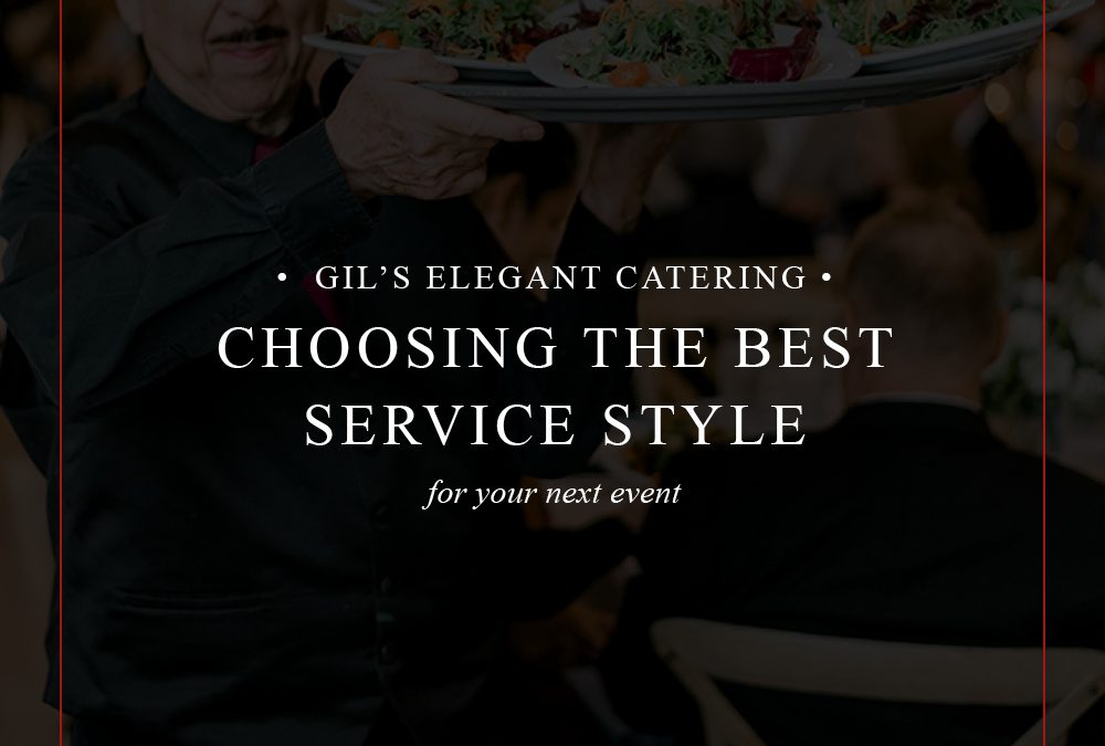 Choosing the Best Service Style for Your Next Event