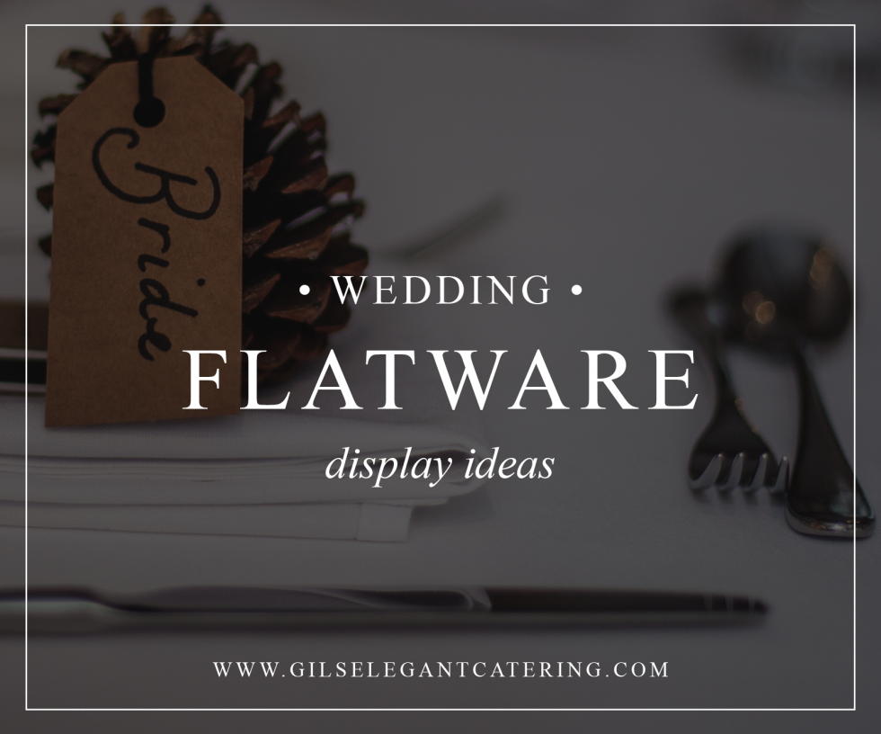 Flatware Display Ideas from the top Dallas Wedding Caterer Gil's Elegant Catering